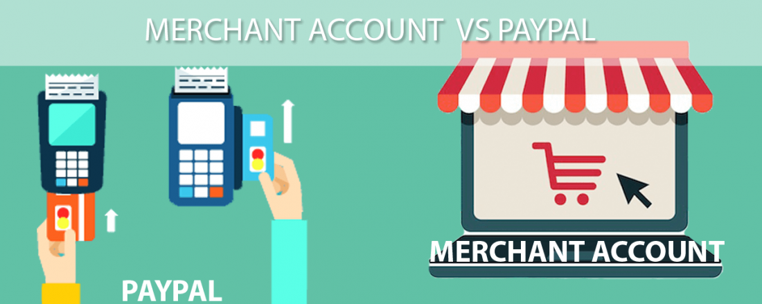 DIFFERENT BETWEEN PAYPAL AND A MERCHANT ACCOUNT
