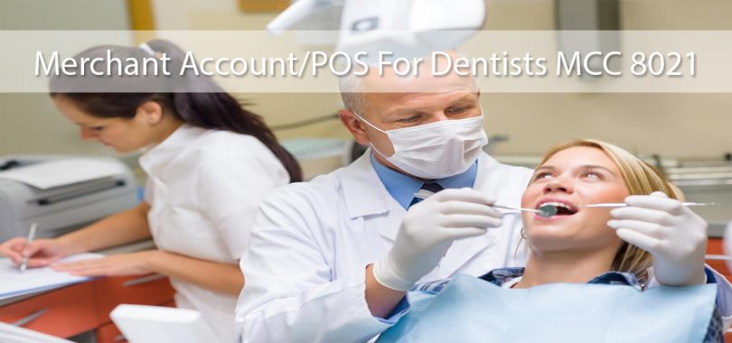 Merchant Accounts for Dentists