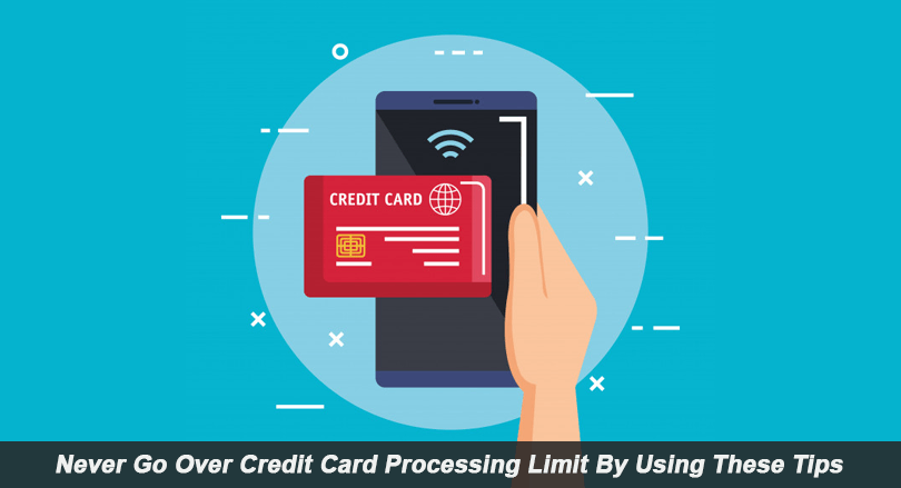 Go Over Credit Card Processing Limit