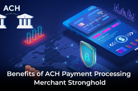 Benefits of ACH Payment Processing