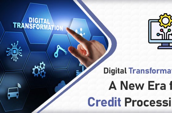 Digital Transformation- A New Era for Credit Processing.jpg