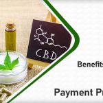 Benefits of Using a CBD Payment Processor
